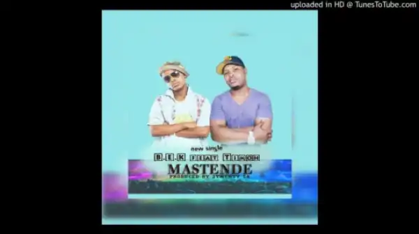 B.e.kay - Mastende Ft. Timoh